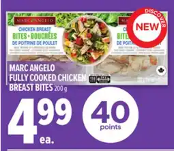 Metro MARC ANGELO FULLY COOKED CHICKEN BREAST BITES offer