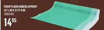Canac Foam Floor Underlayment 43 1/4 in x 27 ft 9 in offer