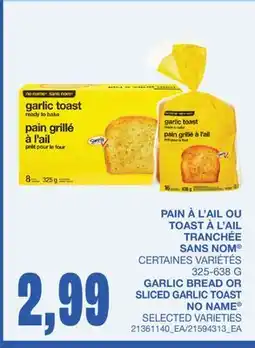 Wholesale Club PAIN À L'AIL OU TOAST À L'AIL TRANCHÉE offer
