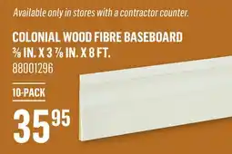 Canac Colonial Wood Fibre Baseboard 3/8in.x37/8in.x8ft offer