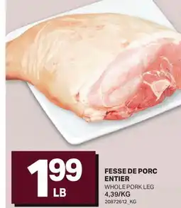 L'Intermarché FESSE DE PORC ENTIER | WHOLE PORK LEG offer