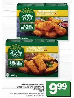 L'Intermarché PÉPITES DE POULET OU POULET PANÉ ZABIHA HALAL | CHICKEN NUGGETS OR BREADED CHICKEN offer