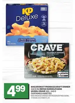 L'Intermarché MACARONI ET FROMAGE DINNER, 340 G OU REPAS SURGELÉ DANS UN BOL offer
