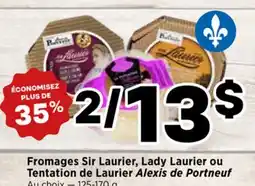Val-Mont Fromages Sir Laurier, Lady Laurier ou Tentation de Laurier Alexis de Portneuf offer