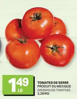 L'Intermarché TOMATES DE SERRE | GREENHOUSE TOMATOES offer