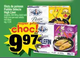 Super C filets de poisson Poêlée Sélecte High Liner offer