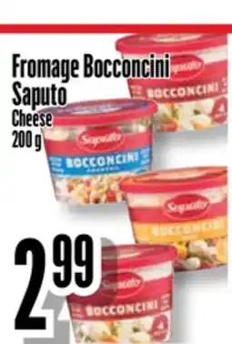 Bonanza Fromage Bocconcini Saputo offer
