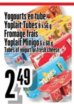 Bonanza Yogourts en tube Yoplait Tubes 8 x 56 g Fromage frais Yoplait Minigo 6 x 60 g offer