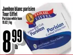 Bonanza Jambon blanc parisien Tour Eiffel offer