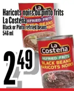 Bonanza Haricots noirs ou pinto frits La Costeña offer