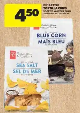 Real Canadian Superstore PC Kettle Tortilla Chips offer