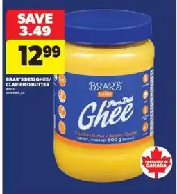 Real Canadian Superstore BRAR'S DESI GHEE/CLARIFIED BUTTER offer