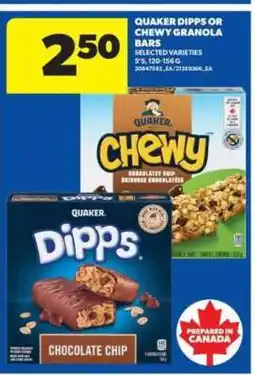 Real Canadian Superstore QUAKER DIPPS or CHEWY GRANOLA BARS offer