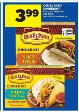 Real Canadian Superstore OLD EL PASO DINNER KIT offer