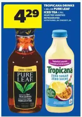 Real Canadian Superstore TROPICANA DRINKS OR PURE LEAF ICED TEA offer