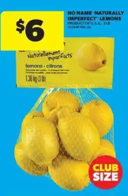 Real Canadian Superstore NO NAME NATURALLY IMPERFECT LEMONS offer