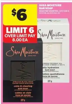 Real Canadian Superstore Shea Moisture Bar Soap offer