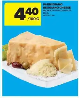 Real Canadian Superstore PARMIGIANO REGGIANO CHEESE offer