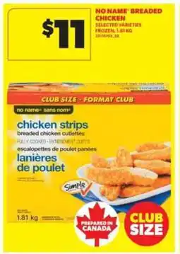Real Canadian Superstore NO NAME BREADED CHICKEN offer