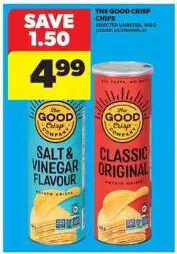 Real Canadian Superstore THE GOOD CRISP CHIPS offer