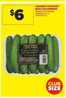 Real Canadian Superstore FARMER'S MARKET MINI CUCUMBERS offer