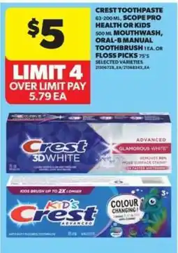 Real Canadian Superstore Crest Toothpaste, Scope Pro Health or Kids Mouthwash, Oral-B Manual Toothbrush, or Floss Picks offer
