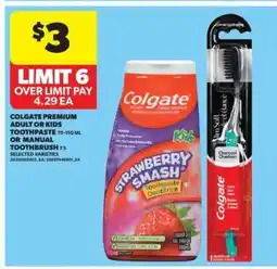 Real Canadian Superstore Colgate Premium Adult or Kids Toothpaste or Manual Toothbrush offer