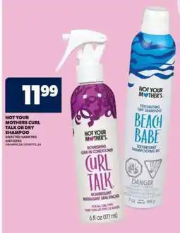 Real Canadian Superstore Not Your Mother's Curl Talk or Dry Shampoo offer
