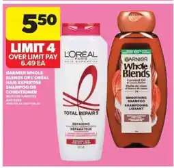 Real Canadian Superstore Garnier Whole Blends or L'Oréal Hair Expertise Shampoo or Conditioner offer