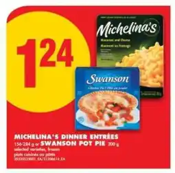 No Frills MICHELINA'S DINNER ENTRÉES or SWANSON POT PIE offer