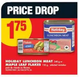 No Frills HOLIDAY LUNCHEON MEAT OR MAPLE LEAF FLAKES offer