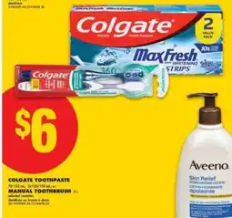 No Frills Colgate Toothpaste & Manual Toothbrush offer