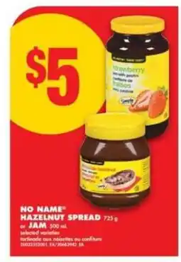 No Frills NO NAME HAZELNUT SPREAD or JAM offer