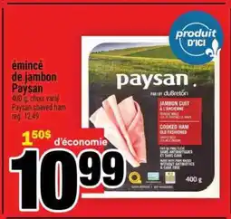 Super C ÉMINCÉ DE JAMBON PAYSAN offer