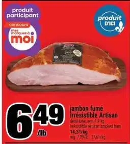 Super C jambon fumé Irrésistible Artisan offer