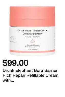 Sephora Drunk Elephant Bora Barrier Rich Repair Refillable Cream with 6-Butterlipid Complex offer