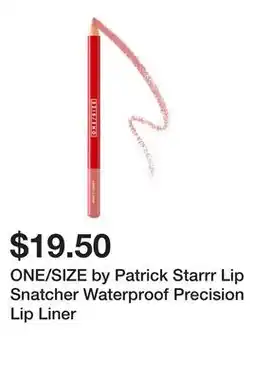Sephora ONE/SIZE by Patrick Starrr Lip Snatcher Waterproof Precision Lip Liner offer