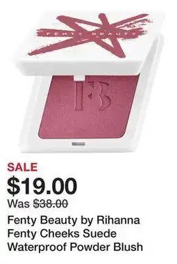 Sephora Fenty Beauty by Rihanna Fenty Cheeks Suede Waterproof Powder Blush offer
