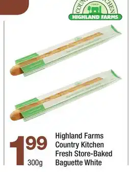 Highland Farms Highland Farms Country Kitchen Fresh Store-Baked Baguette White offer