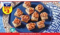 M & M Food Market SMOKED TUNA SUSHI BITES offer