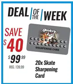 Hockey Life 20X SKATE SHARPENING CARD (DEAL OF THE WEEK) offer