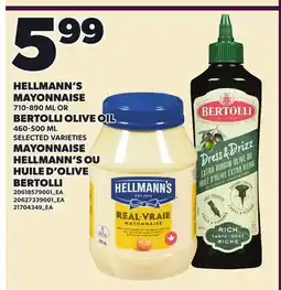 Independent City Market HELLMANN'S MAYONNAISE, 710-890 ML OR BERTOLLI OLIVE OIL, 460-500 ML offer