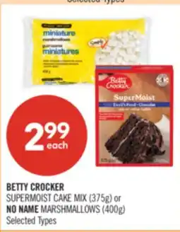 Shoppers Drug Mart BETTY CROCKER SUPERMOIST CAKE MIX (375g) or NO NAME MARSHMALLOWS (400g) offer