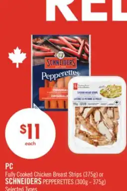 Shoppers Drug Mart PC Fully Cooked Chicken Breast Strips (375g) or SCHNEIDERS PEPPERETTES (300g - 375g) offer