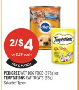 Shoppers Drug Mart PEDIGREE WET DOG FOOD (375g) or TEMPTATIONS CAT TREATS (85g) offer