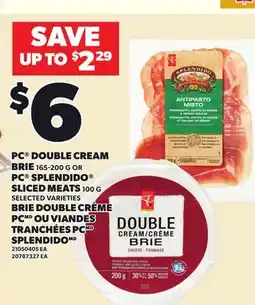 Independent City Market PC DOUBLE CREAM BRIE, 165-200 G OR PC SPLENDIDO SLICED MEATS, 100 G offer