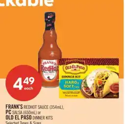 Shoppers Drug Mart FRANK'S REDHOT SAUCE (354mL), PC SALSA (650mL) or OLD EL PASO DINNER KITS offer