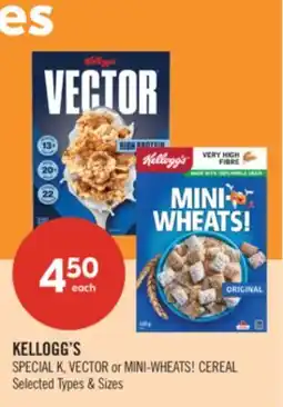 Shoppers Drug Mart KELLOGG'S SPECIAL K, VECTOR or MINI-WHEATS! CEREAL offer