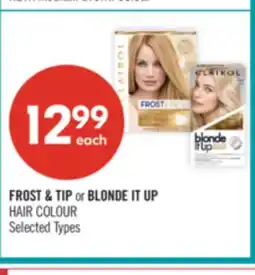 Shoppers Drug Mart FROST & TIP or BLONDE IT UP HAIR COLOUR offer