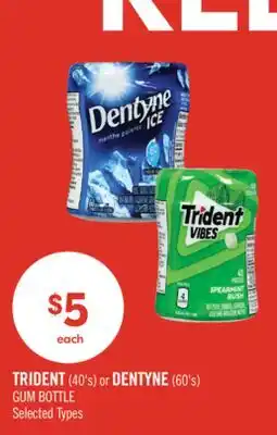 Shoppers Drug Mart TRIDENT (40's) or DENTYNE (60's) GUM BOTTLE offer
